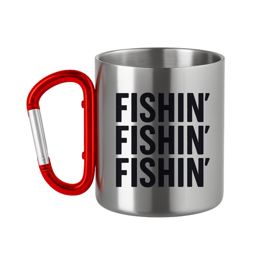 Karabinertasse Fishin Fishin Fishin
