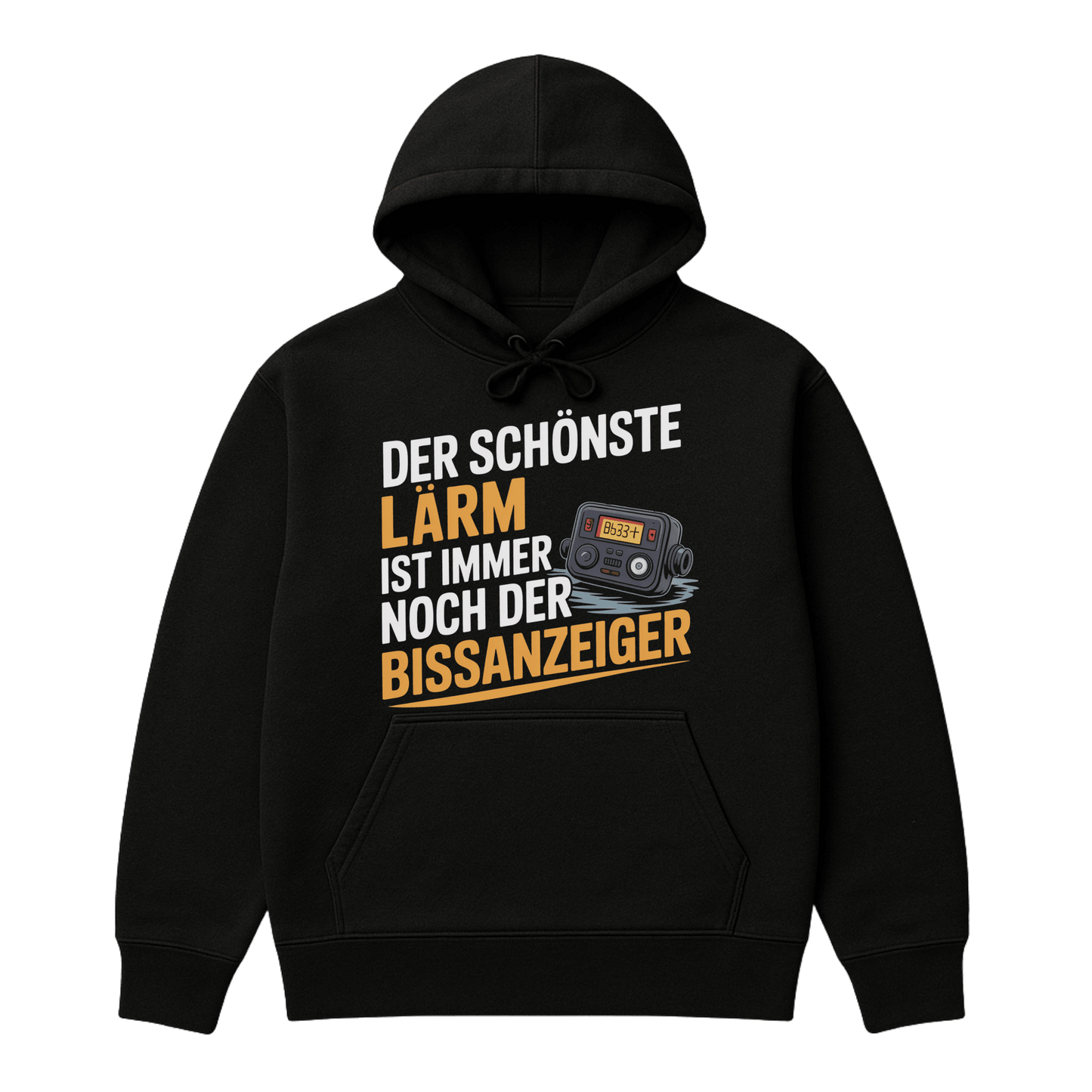 Hoodie Der schönste Lärm der Bissanzeiger