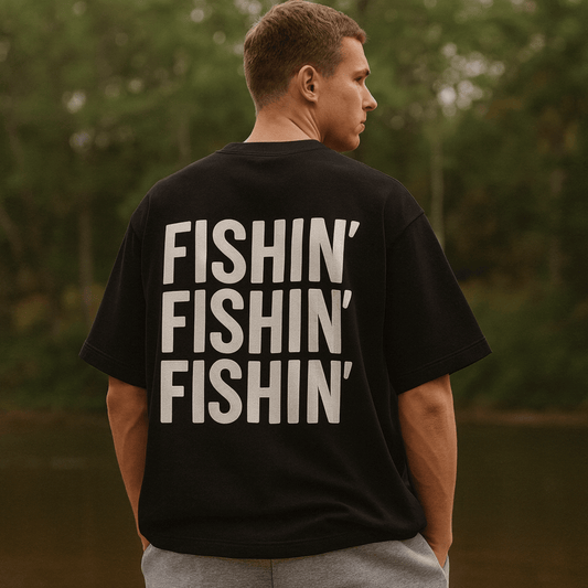 Oversize Shirt Fishin Fishin Fishin