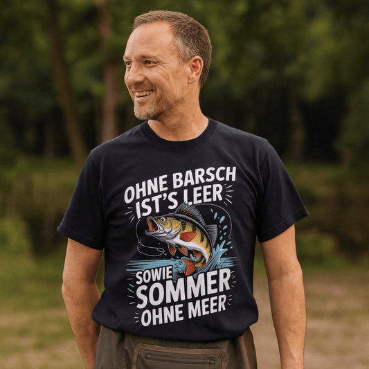 T-Shirt Ohne Barsch ist´s leer