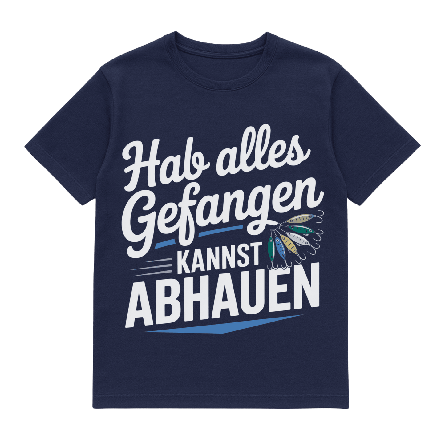 T-Shirt Hab alles gefangen