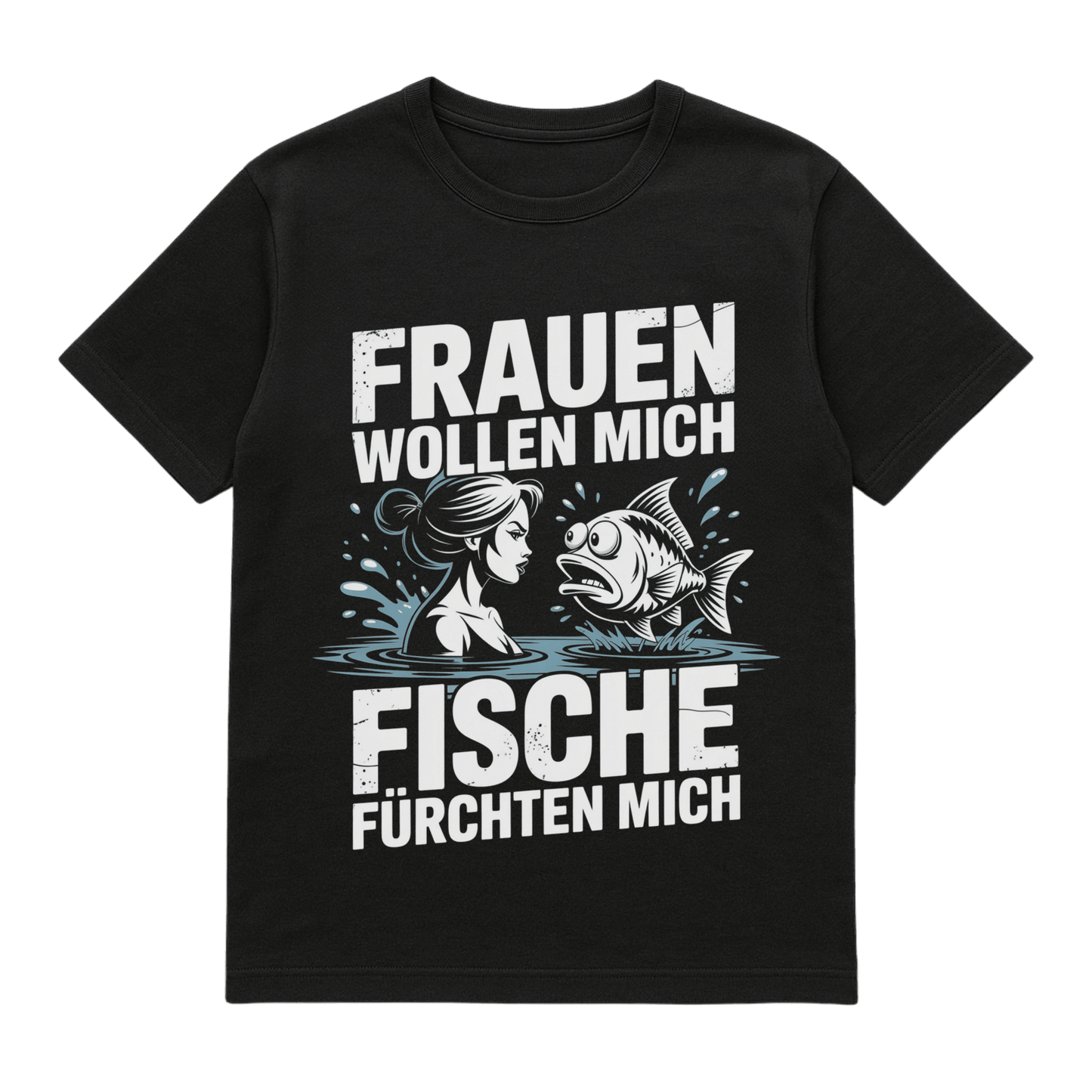 T-Shirt Frauen wollen mich