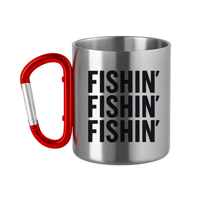 Karabinertasse Fishin Fishin Fishin