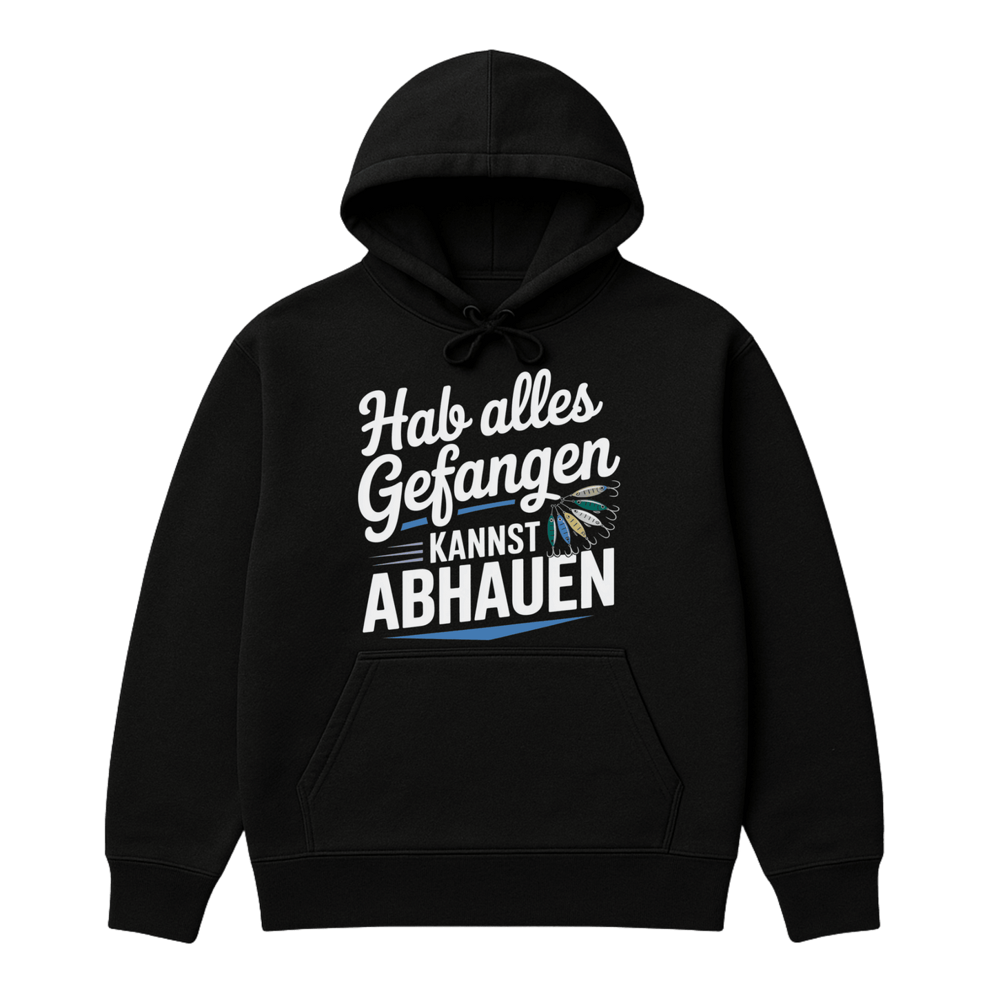 Hoodie Hab alles gefangen